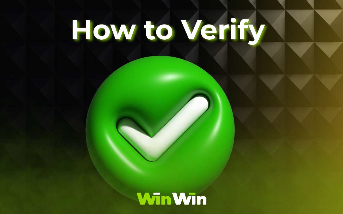 Verify Your WinWin Account